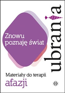 Znowu poznaję świat Ubrania Materiały do terapii afazji