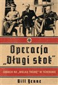 Operacja Długi Skok Zamach na Wielka Trójkę w Teheranie - Bill Yenne