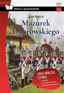 Mazurek Dąbrowskiego lektura z opracowaniem - Księgarnia UK