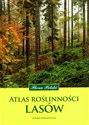 Atlas roślinności lasów - Leokadia Witkowska-Żuk