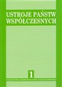 Ustroje państw współczesnych Tom 1