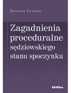 Zagadnienia proceduralne sędziowskiego stanu spoczynku - Księgarnia Niemcy (DE)