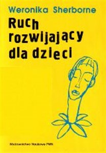 Ruch rozwijający dla dzieci 