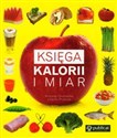Księga kalorii i miar - Romana Chojnacka, Jolanta Przytuła