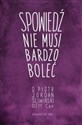 Spowiedź nie musi bardzo boleć - Piotr Jordan Sliwiński, Justyna Siemienowicz