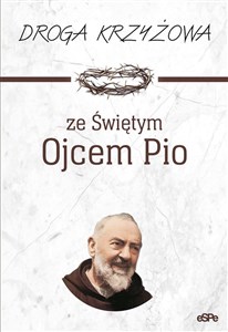 Droga krzyżowa ze Świętym Ojcem Pio wyd. 3 - Księgarnia Niemcy (DE)