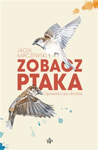 Zobacz ptaka  - Księgarnia UK