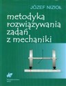 Metodyka rozwiązywania zadań z mechaniki