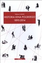 Historia kina polskiego 1895-2014