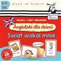 Angielski dla dzieci Świat wokół mnie + karty obrazkowe