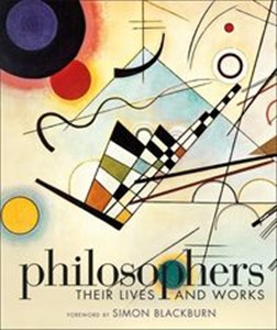 Philosophers: Their Lives and Works - Księgarnia UK