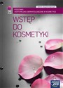 Wstęp do kosmetyki Technik usług kosmetycznych Podstawy anatomiczno-dermatologiczne w kosmetyce