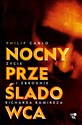 Nocny prześladowca Życie i zbrodnie Richarda Ramireza - Philip Carlo