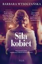 Siła kobiet Wielkie Litery - Barbara Wysoczańska