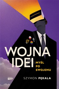 Wojna Idei Myśl po swojemu