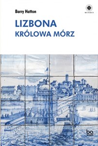 Lizbona Królowa mórz - Księgarnia Niemcy (DE)