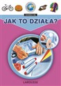 Moja pierwsza encyklopedia 5 - 8 Jak to działa ?