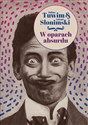 W oparach absurdu - Julian Tuwim, Antoni Słonimski