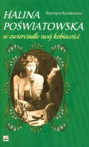 Halina Poświatowska w zwierciadle swej kobiecości - Księgarnia Niemcy (DE)