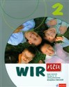Wir neu 2 Język niemiecki Książka ćwiczeń dla klas 4-6 Szkoła podstawowa - Giorgio Motta