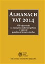 Almanach VAT 2014 350 odpowiedzi na najczęściej zadawane pytania w zakresie podatku od towarów i usług - Rafał Kuciński