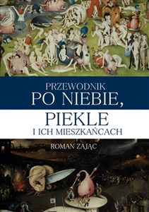 Przewodnik po niebie piekle i ich mieszkańcach