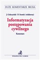 Informatyzacja postępowania cywilnego Komentarz 