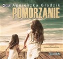[Audiobook] Pomorzanie - Agnieszka Gładzik