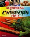 Najdziwniejsze zwierzęta świata