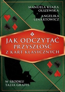 Jak odczytać przyszłość z kart klasycznych - Księgarnia UK