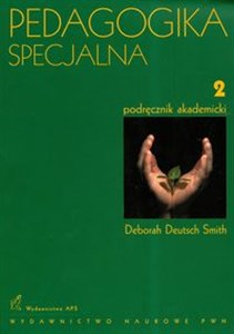 Pedagogika specjalna Tom 2 Podręcznik akademicki - Księgarnia UK