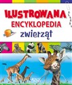 Ilustrowana encyklopedia zwierząt - Opracowanie Zbiorowe