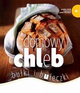 Domowy chleb bułki i bułeczki