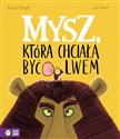 Mysz, która chciała być lwem 