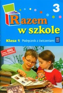 Razem w szkole 1 Podręcznik Część 3