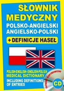 Słownik medyczny polsko-angielski angielsko-polski + definicje haseł + CD (słownik elektroniczny) - Księgarnia UK