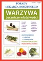 Warzywa Lecznicze właściwości Porady Lekarza Rodzinnego - Anna Kubanowska