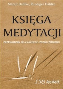 Księga medytacji Przewodnik dla każdego znaku zodiaku