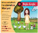 [Audiobook] Bajki - Grajki. O krasnoludkach i sierotce ... CD