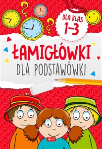 Łamigłowki dla podstawówki Klasy 1-3