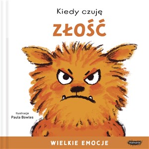 Kiedy czuję złość Wielkie emocje - Księgarnia Niemcy (DE)