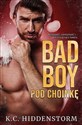 Bad Boy pod choinkę - K. C. Hiddenstorm
