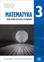 Matematyka 3 Zbiór zadań Zakres rozszerzony Szkoła ponadpodstawowa - Marcin Kurczab, Elżbieta Kurczab, Elżbieta Świda