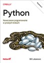 Python Nowoczesne programowanie w prostych krokach - Bill Lubanovic