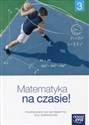Matematyka na czasie 3 Podręcznik Gimnazjum - Karolina Wej, Wojciech Babiański, Ewa Szmytkiewicz, Jerzy Janowicz