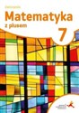 Matematyka z plusem 7 Zeszyt ćwiczeń Szkoła podstawowa - Małgorzata Dobrowolska, Marta Jucewicz, Marcin Karpiński