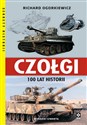 Czołgi 100 lat historii - Richard Ogorkiewicz