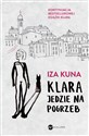 Klara jedzie na pogrzeb - Iza Kuna