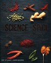 The Science of Spice - Stuart Farrimond