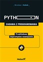 Python Zadania z programowania Przykładowe imperatywne rozwiązania